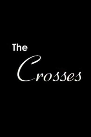The Crosses Poster
