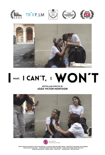 I Want, I Can't, I Won't Poster