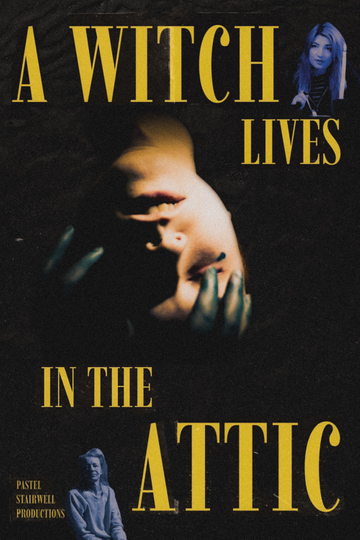 A Witch Lives In The Attic Poster