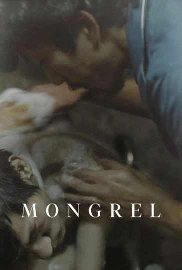 Mongrel Poster