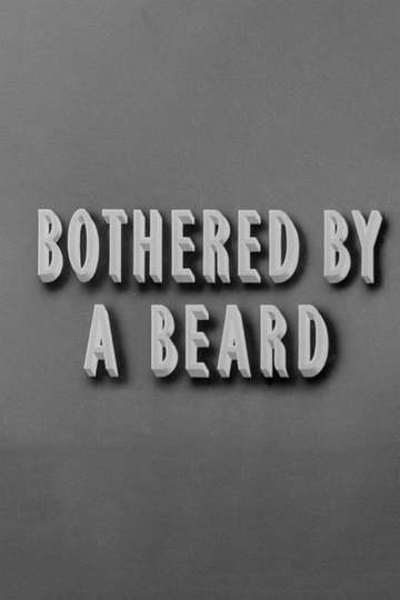 Bothered by a Beard
