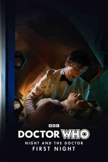 Doctor Who - Night and the Doctor: First Night