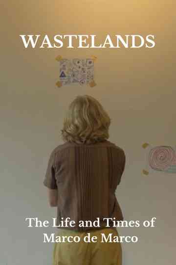 Wastelands: The Life and Times of Marco de Marco