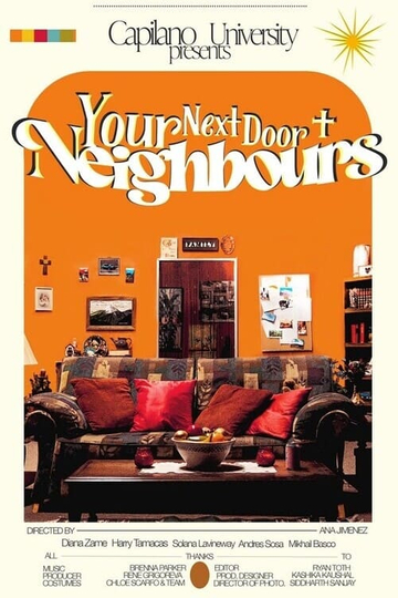 Your Next Door Neighbours Poster