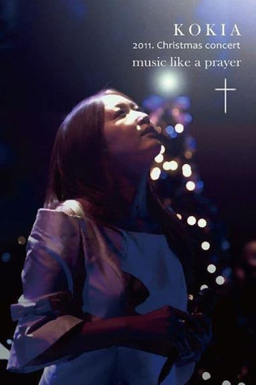 KOKIA 2011 Christmas concert "music like a prayer"