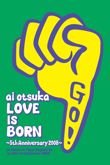 Ai Otsuka "Love Is Born" - 5th Anniversary 2008 - at Osaka - Jo Yagai Ongaku-Do on 10th of September 2008 Poster