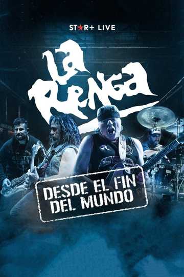 La Renga: Desde el fin del mundo