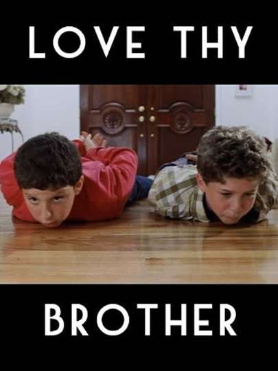 Love Thy Brother Poster
