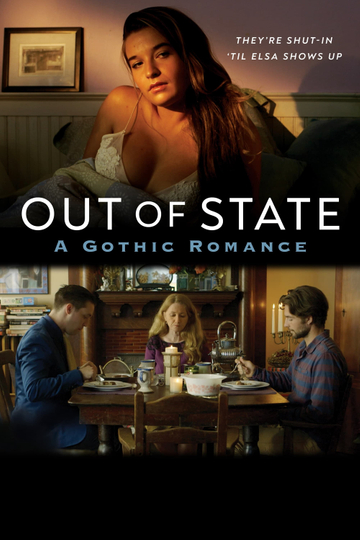 Out of State: A Gothic Romance Poster