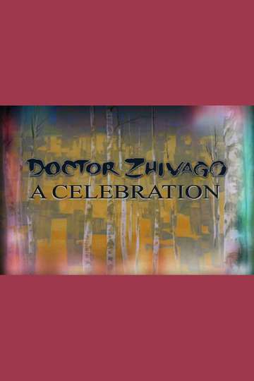 Doctor Zhivago: A Celebration Poster