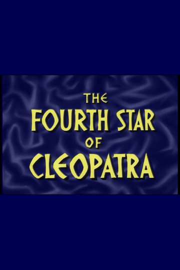 The Fourth Star Of Cleopatra Poster
