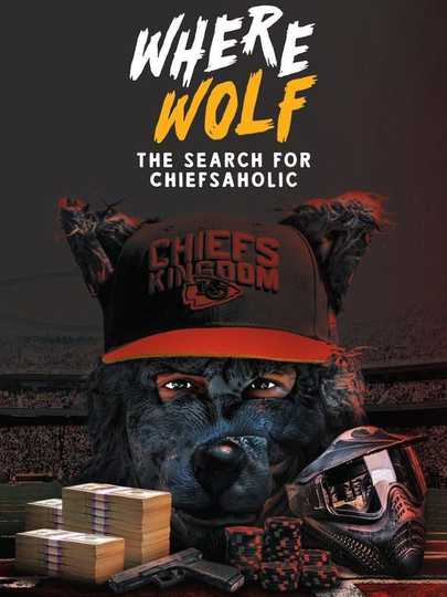 Where Wolf: The Search for ChiefsAholic