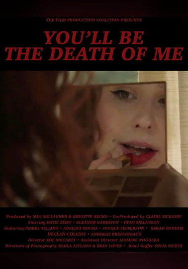 You'll Be the Death of Me Poster