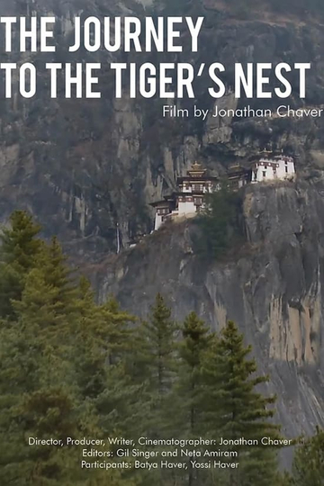 The Journey to the Tiger’s Nest