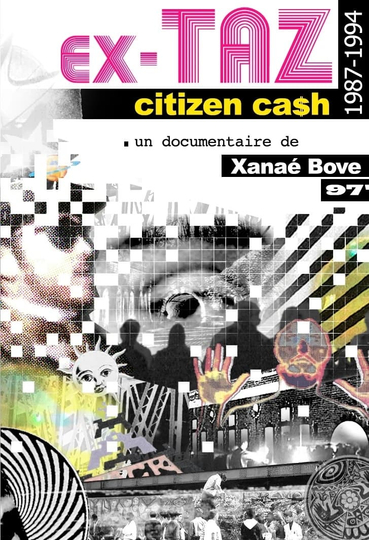 Ex-TAZ Citizen Ca$h - 1987-1994