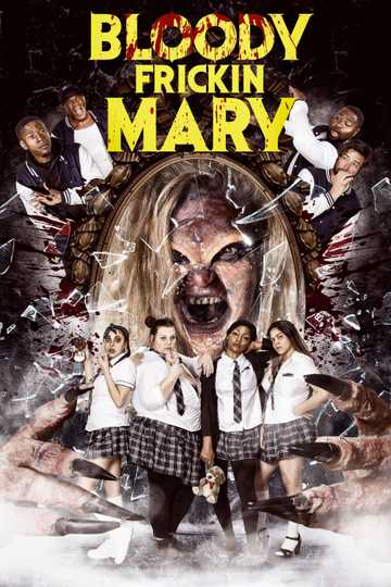 Bloody Frickin Mary Poster