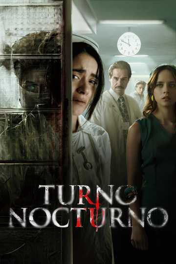 Turno nocturno Poster