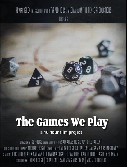 The Games We Play Poster