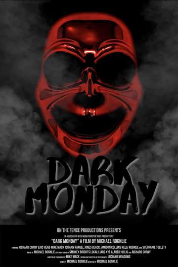 Dark Monday Poster