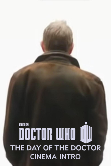 The Day of the Doctor: Cinema Intro