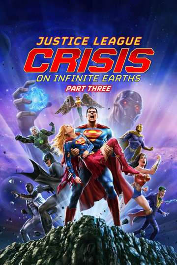 Justice League: Crisis on Infinite Earths Part Three Poster