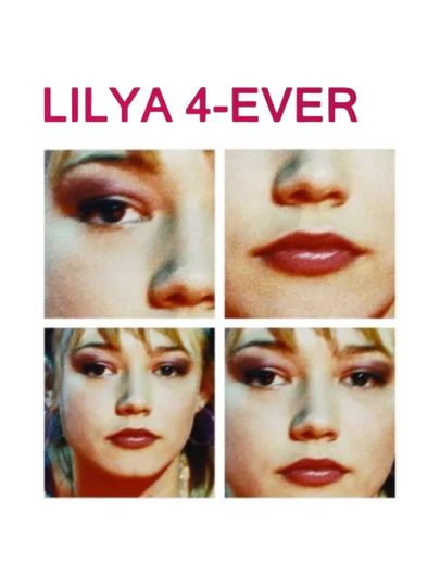 Lilya 4-ever Poster