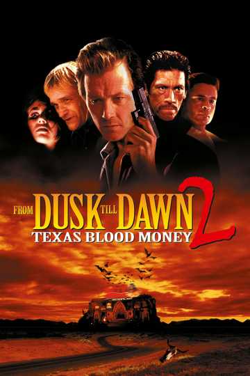 From Dusk Till Dawn 2: Texas Blood Money