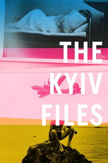 The Kyiv Files Poster
