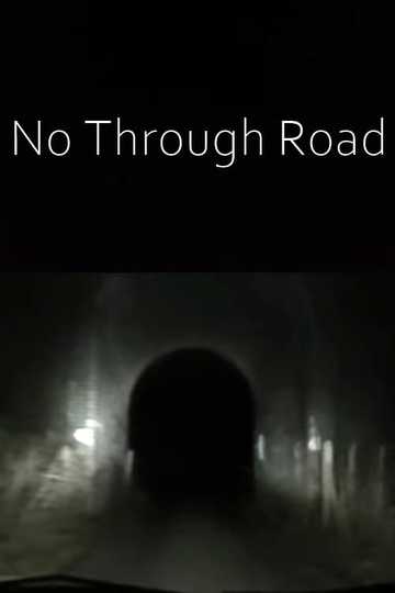 No Through Road Poster