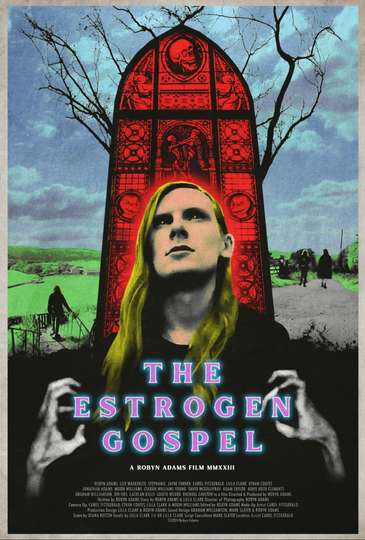 The Estrogen Gospel Poster