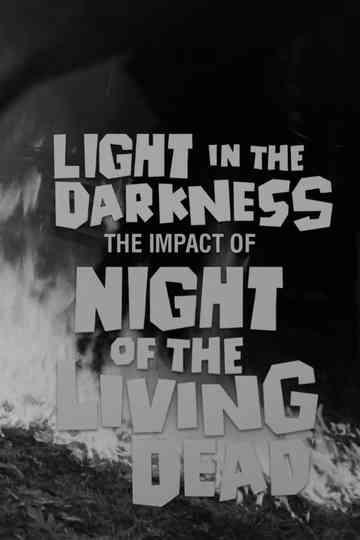 Light in the Darkness: The Impact of Night of The Living Dead Poster
