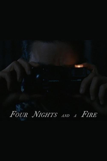 Four Nights and a Fire Poster