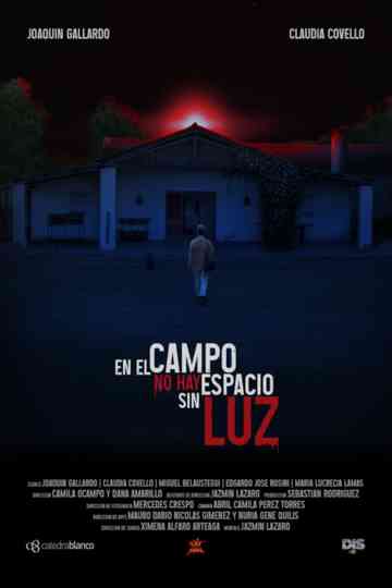 En el campo no hay espacio sin luz Poster