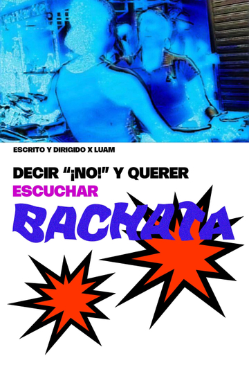 Decir no y querer escuchar bachata