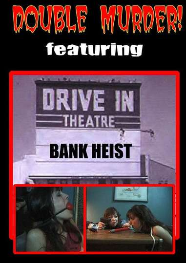 The Bank Heist Poster