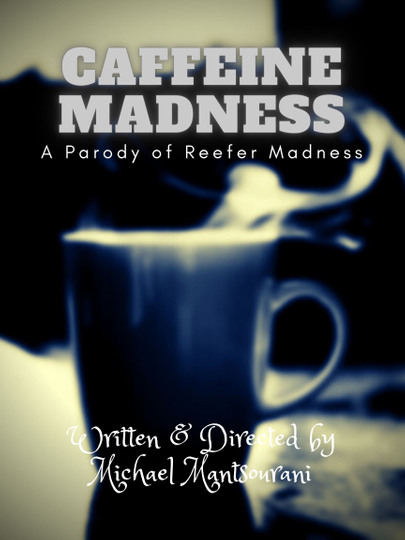 Caffeine Madness Poster