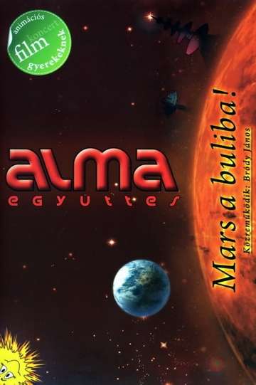 Alma Együttes  Mars a buliba Poster