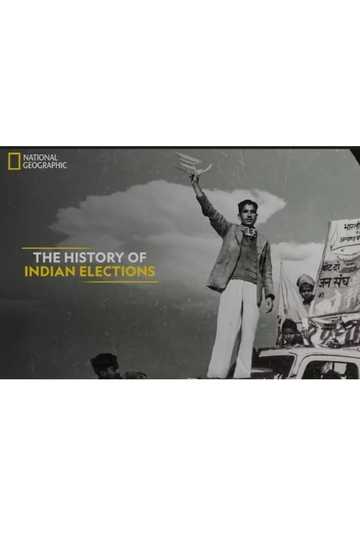 The History of Indian Elections Poster