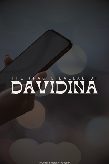 Tragic Ballad of Davidina Poster