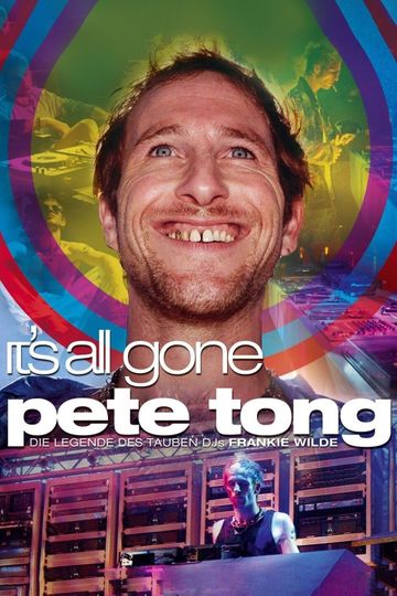 It's All Gone Pete Tong Poster