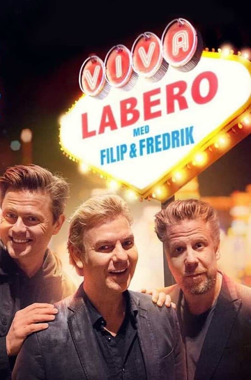 Viva Labero - Filip & Fredriks magiska dygn i Las Vegas Poster