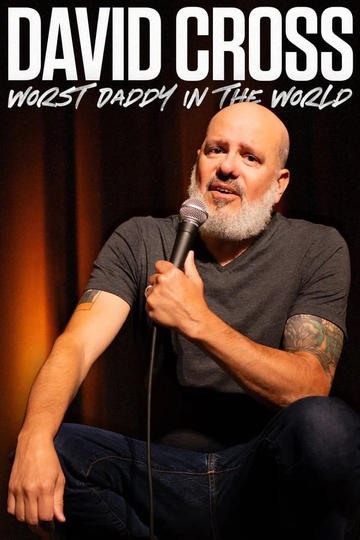 David Cross: Worst Daddy in the World Poster