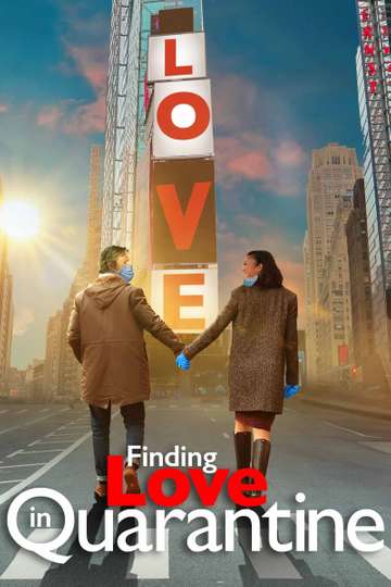 Finding Love in Quarantine: The Movie Poster