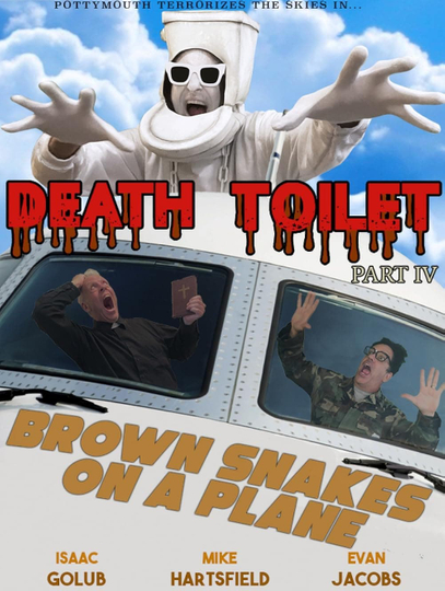 Death Toilet 4: Brown Snakes on a Plane Poster