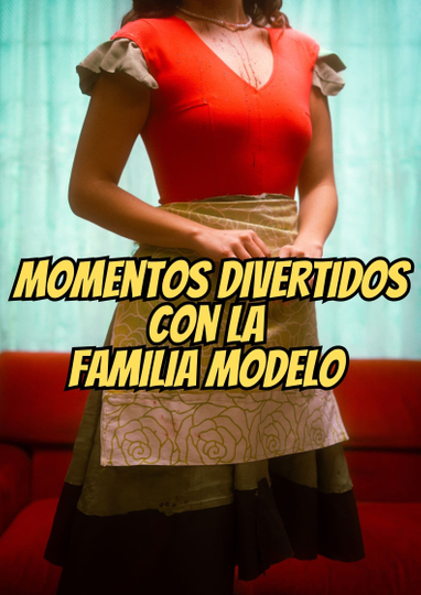 Momentos Divertidos Con La Familia Modelo Poster