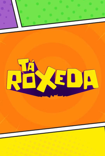 Tá Roxeda Poster