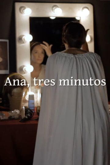 Ana,  Three Minutes