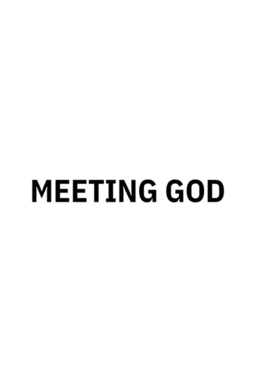 Meeting God Poster