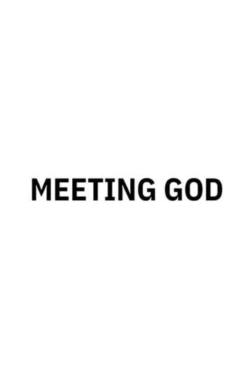 Meeting God Poster