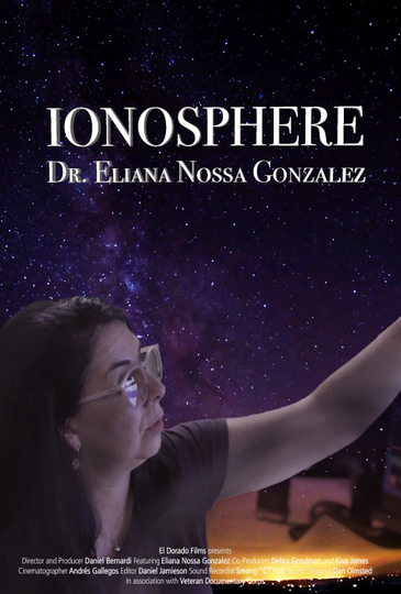 Eliana Nossa: The Ionosphere Poster